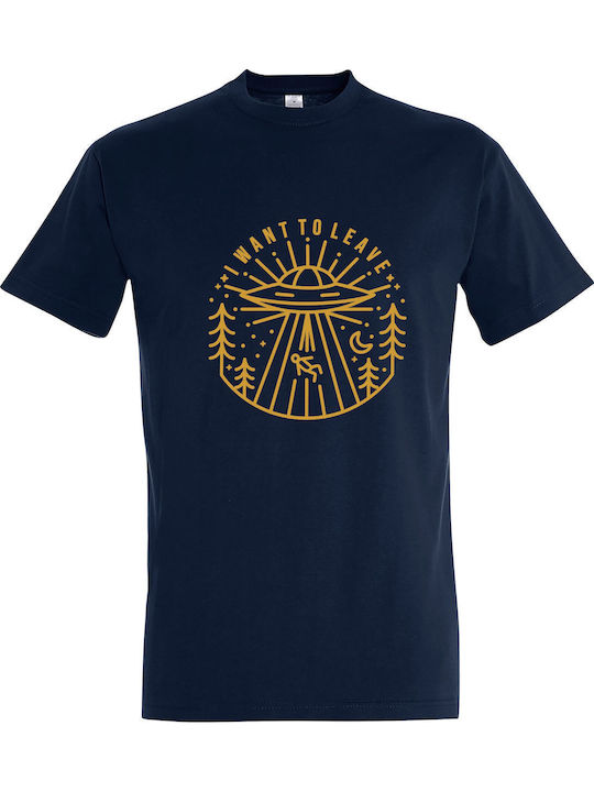 Unisex T-shirt I Want To Leave Aliens Take Me N...