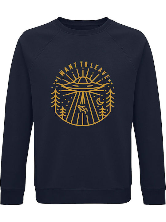 Sweatshirt Unisex Organic " I Want To Leave Ali...