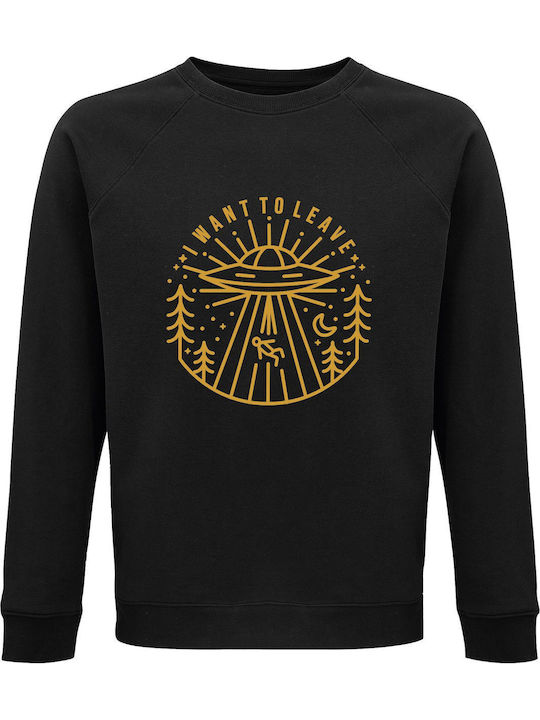 Sweatshirt Unisex Organic " I Want To Leave Ali...