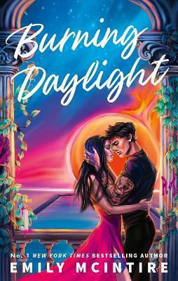 Burning Daylight Emily Mcintire Piatkus Books