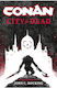 Conan City Of The Dead