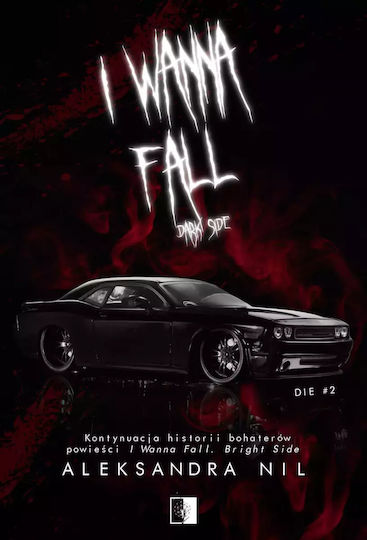 Die Tom 2 I Wanna Fall. Dark Side