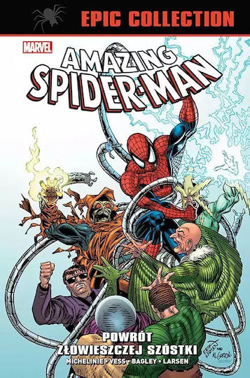 Amazing Spider-man Epic Collection. Powrót Złowieszczej Szóstki