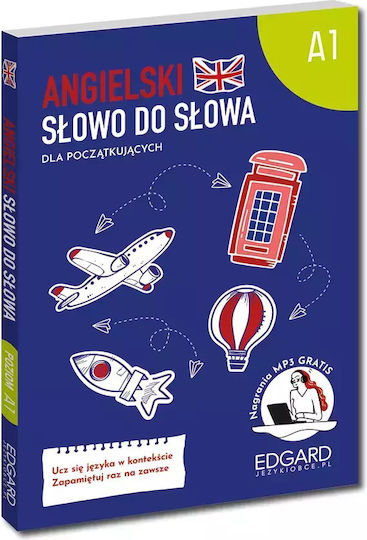 Angielski. Słowo Do Słowa. A1
