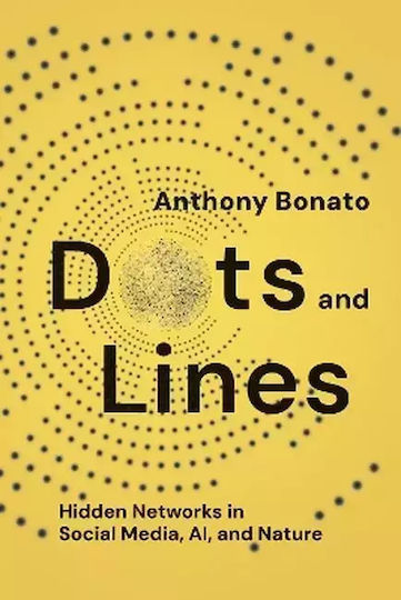 Dots And Lines. Hidden Networks In Social Media, Ai, And Nature Wer. Angielska