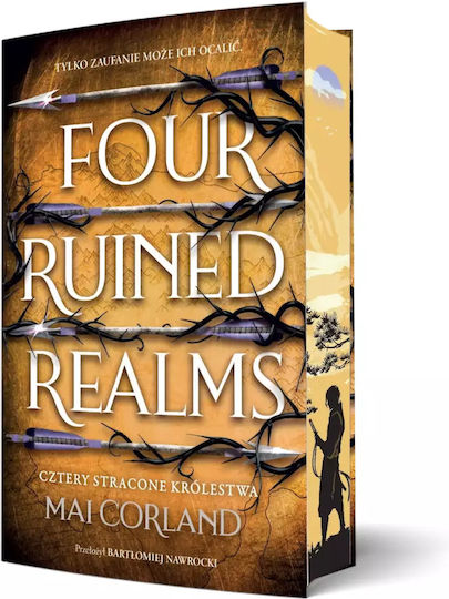 The Broken Blades. Tom 2. Cztery Stracone Królestwa. Four Ruined Realms The Broken Blades. Tom 2. Cztery Stracone Królestwa. Four Ruined Realms