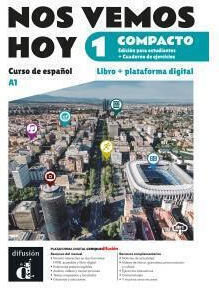 Nos Vemos Hoy 1 Compacto Alumno Actividades Edicion Hibrida