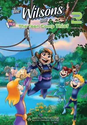 The Wilsons And the Teen Camp Thief Level 2 9789925318285