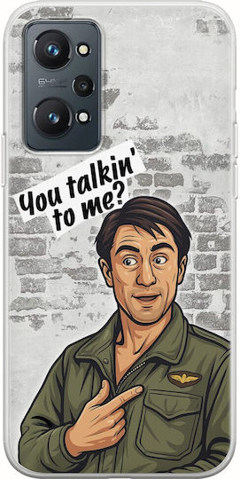Epic Quotes You Talkin' To Me Realme GT Neo 2 5G Flexible TPU Transparent Silicone