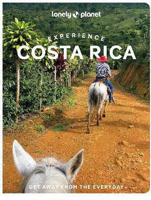 Lonely Planet Experience Costa Rica Janna Zinzi