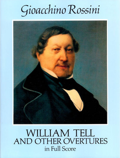 Dover Publications Rossinio Giacchino William Tell & Other Overtures Full Score