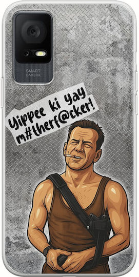 Epic Quotes Yippee Ki Yay TCL 408 Гъвкава TPU Прозрачна Силиконова