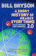 A Short Of Nearly Everything 2.0 Bill Bryson