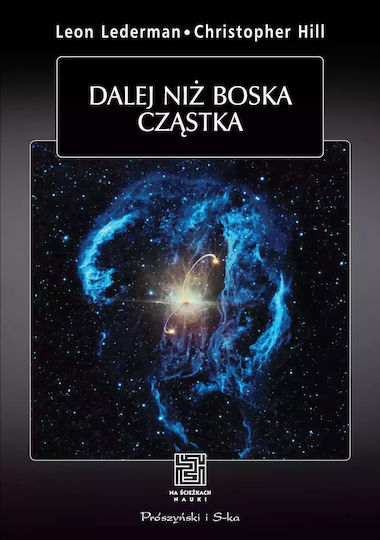 Dalej Niż Boska Cząstka Dalej Niż Boska Cząstka