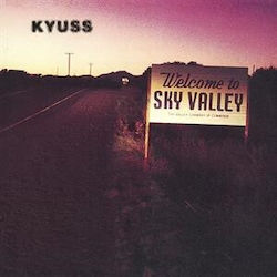 Kyuss Welcome To Sky Valley Lp Vinyl Kyuss Welcome To Sky Valley Lp Vinyl
