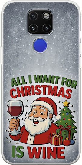 All I Want Christmas Is Wine Huawei Mate 20 Flexible TPU Transparent Silicone