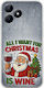 All I Want Christmas Is Wine Realme C53 Flexible TPU Transparent Silicone
