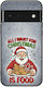 All I Want Christmas Is Food Google Pixel 6 5g Черен TPU Силиконов Калъф за Мобилни Телефони