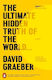 The Ultimate Hidden Truth Of The World David Graeber Penguin