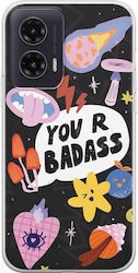 You Are Badass Motorola Moto G35 5G Flexible TPU Transparent Silicone You Are Badass Motorola Moto G35 5G Flexible TPU Transparent Silicone