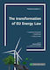 The Transformation Of Eu Energy Law