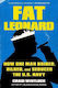 Fat Leonard: How One Man Bribed, Bilked, And Seduced The U.s. Navy Craig Whitlock Simon & Schuster