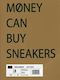 Poster Money Can Buy Sneakers Snk127 21cm X 30cm Frame Dark Natural Wood Brown