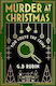 Murder At Christmas: You Solve The Crime: A Cosy Crime Mystery in The Style Of A Choose Your Own Adventure G. B. Rubin Simon & Schuster Ltd