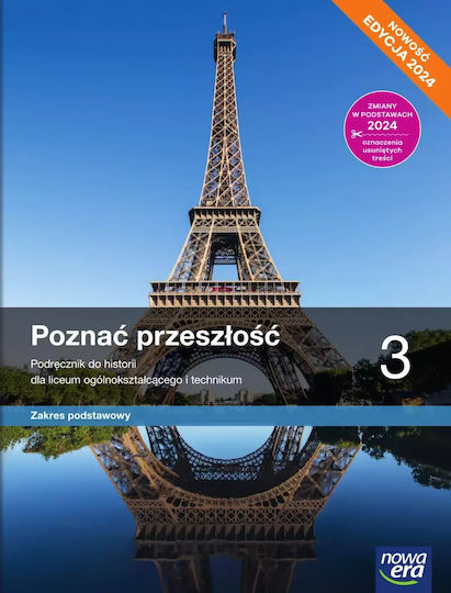 Poznać Przeszłość 3. Podręcznik Do Historii Dla Liceum Ogólnokształcącego I Technikum. Zakres Podstawowy. Edycja 2024