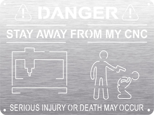 Πινακίδα Σήμανσης “don’t Touch My Cnc