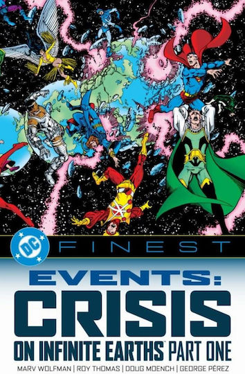 Εικονογραφημένος Τόμος Dc Finest Events Crisis On Infinite Earths Part One Εικονογραφημένος Τόμος Dc Finest Events Crisis On Infinite Earths Part One