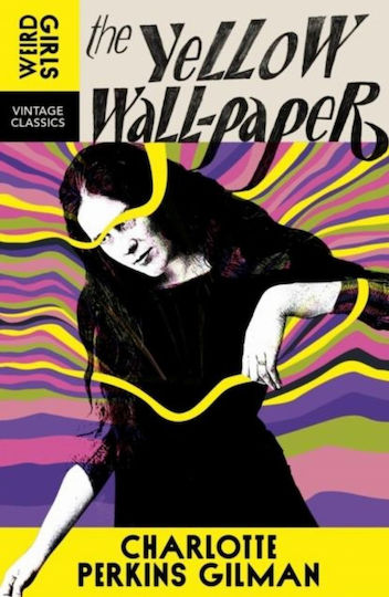 Νουβέλα Weird Girls: The Yellow Wallpaper Νουβέλα Weird Girls: The Yellow Wallpaper