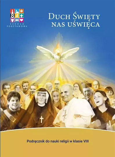 Katechizm Sp 8 Duch Święty Nas Uświęca