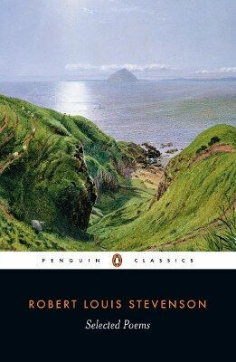 Selected Poems Robert Louis Stevenson Penguin Classics