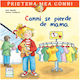 Conni Se Pierde De Mama - Liane Schneider