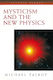Mysticism And The New Physics Michael Talbot Penguin Books Ltd