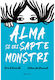 Alma Èi Cei Èapte Monètri - Iria G. Parente, Selene M. Pascualâ