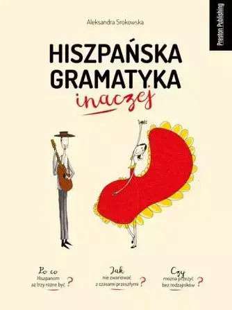 Hiszpańska Gramatyka Inaczej Hiszpańska Gramatyka Inaczej