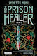 The Prison Healer. Tom 2. Złota Klatka