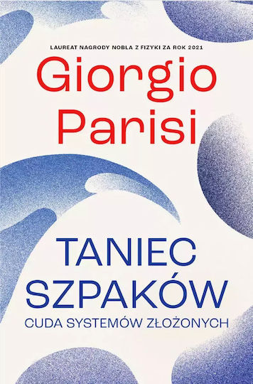 Taniec Szpaków. Cuda Systemów Złożonych
