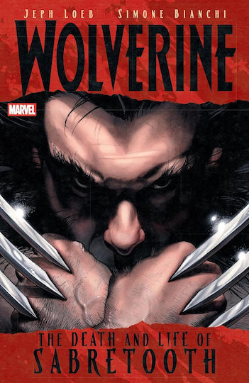 Wolverine The Death And Life Of Sabretooth Tp Wolverine The Death And Life Of Sabretooth Tp