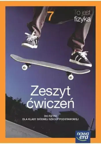 To Jest Fizyka Neon 7. Zeszyt Ćwiczeń