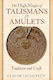 The High Magic Of Talismans And Amulets Tradition And Craft Claude Lecouteux