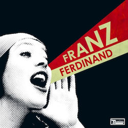 Franz Ferdinand You Could Have It So Much Better Vinyl Franz Ferdinand You Could Have It So Much Better Vinyl