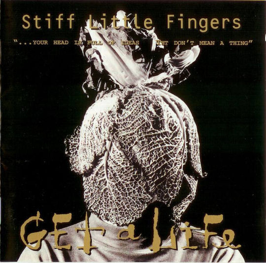 Stiff Little Fingers Get A Life Cd