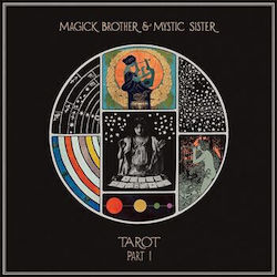 Magick Brother & Mystic Sister Tarot Pt I Vinyl Magick Brother & Mystic Sister Tarot Pt I Vinyl