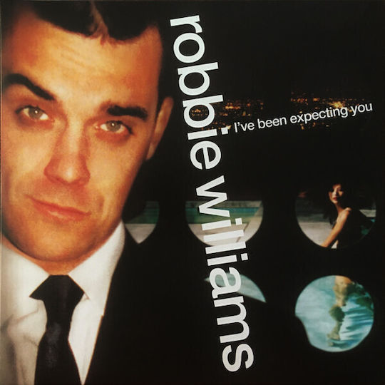 Robbie Williams I've Been Expecting You Vinyl