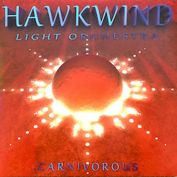 Hawkwind Light Orchestra Carnivorous Vinyl