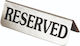 GTSA Ταμπελάκι "Reserved" Π16xΥ4cm