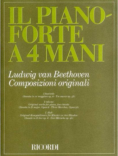 Ludwig Van Beethoven Composizioni Originali Sonata In D Major Opus 6 Three Marches Opus 45 In C Major E Flat Major D Major